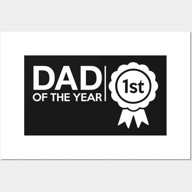 DAD OF THE YEAR Wall Art by Mariteas